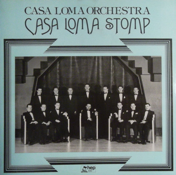 Casa Loma Orchestra : Casa Loma Stomp (LP, Comp)