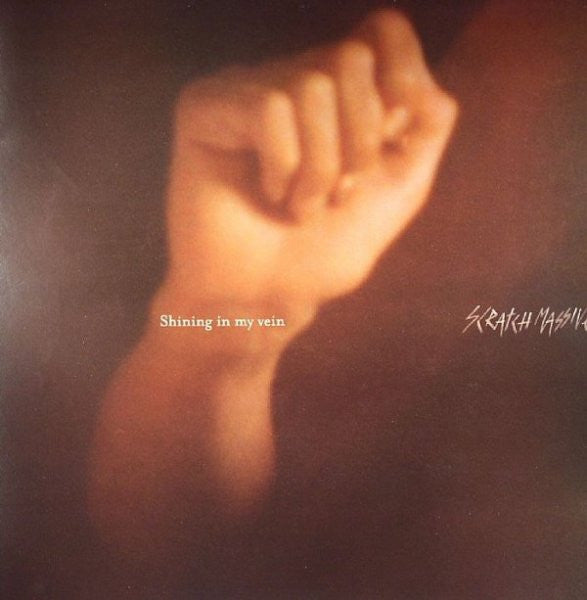 Scratch Massive : Shining In My Vein (12")