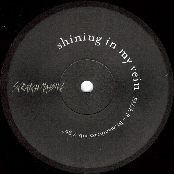 Scratch Massive : Shining In My Vein (12")