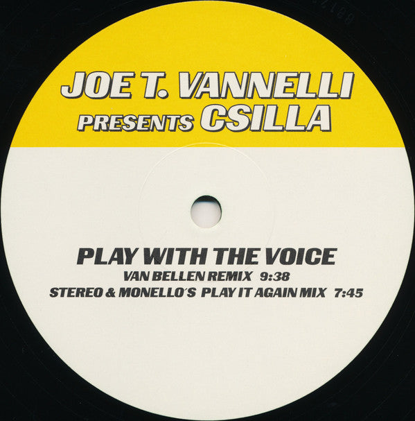 Joe T. Vannelli Presents Csilla : Play With The Voice / Queen Of Insane (2x12")