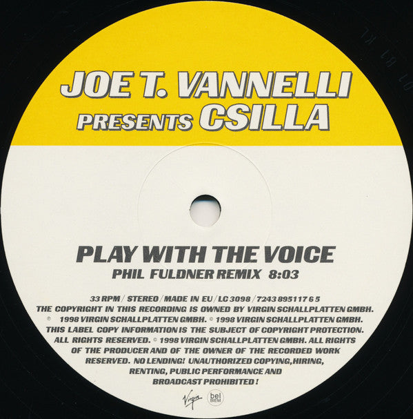 Joe T. Vannelli Presents Csilla : Play With The Voice / Queen Of Insane (2x12")