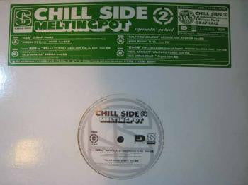 Various : Chill Side 2 (Meltingpot) (2xLP, Comp)