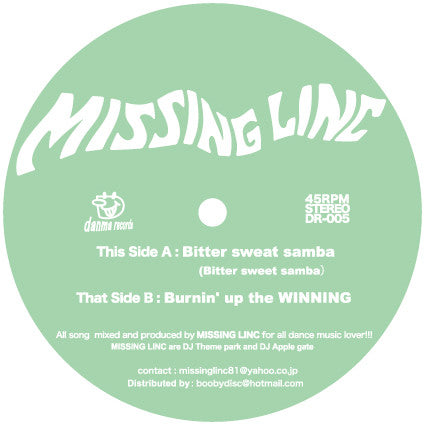 Missing Linc : Bitter Sweat Samba / Burnin' Up The Winning (12")