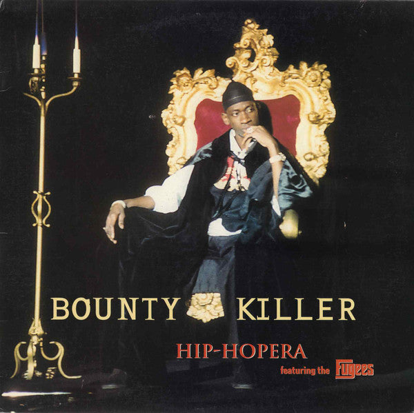 Bounty Killer Featuring Fugees : Hip-Hopera (12", Single)