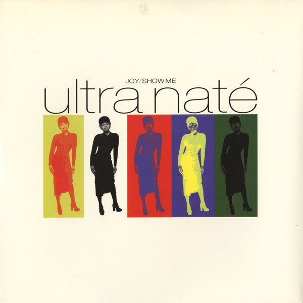Ultra Naté : Joy / Show Me (12")