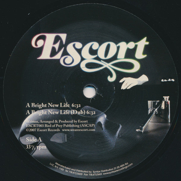 Escort : A Bright New Life (12")