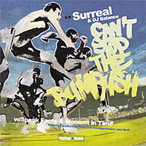 Surreal (6) & DJ Balance (2) : Can't Stop The Bumrush (12")