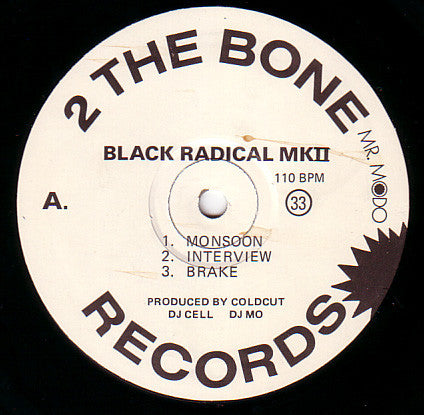 Black Radical MKII : Monsoon (12")