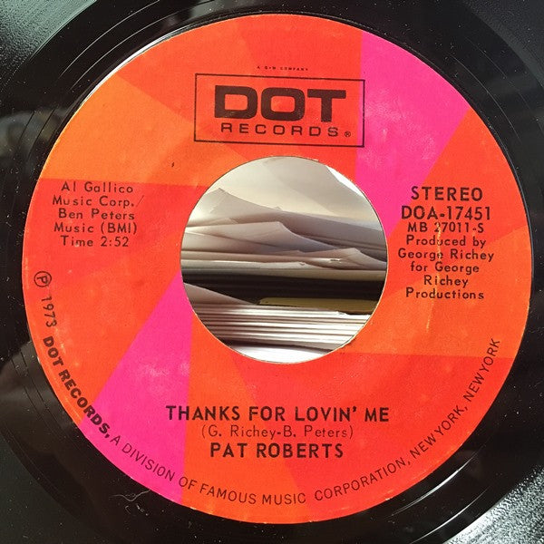 Pat Roberts (2) : Thanks For Lovin' Me (7")