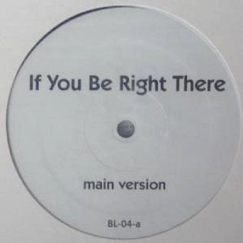 Mary J. Blige & Kaycee Grogan : If You Be Right There / Tell Me (12", Unofficial, W/Lbl)