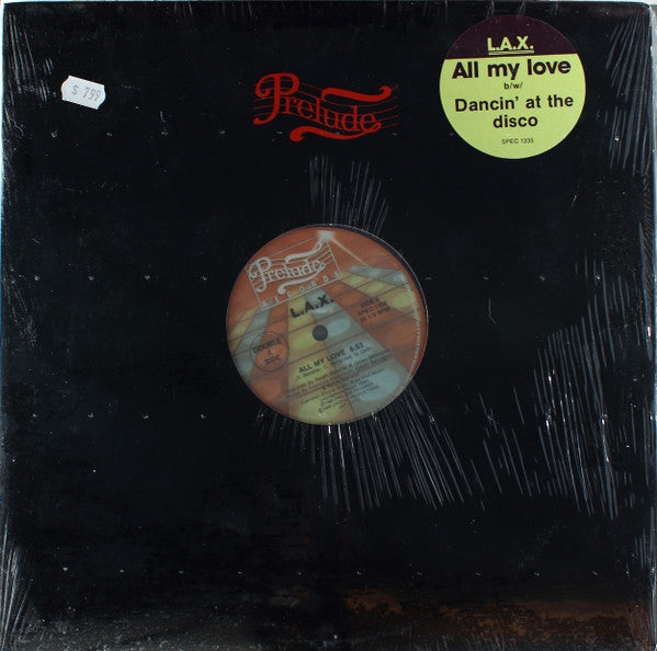 L.A.X. : All My Love / Dancin' At The Disco (12")