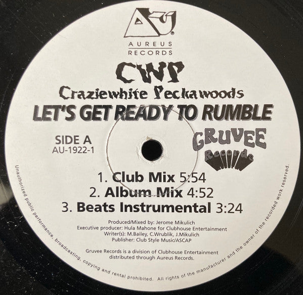 CWP : Let's Get Ready To Rumble (12")