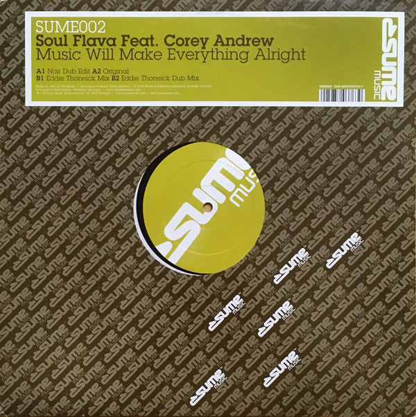 Soul Flava feat. Corey Andrew : Music Will Make Everything Alright (12")