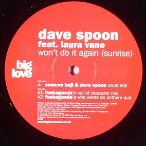 Dave Spoon Feat. Laura Vane : Won't Do It Again (Sunrise) (12")