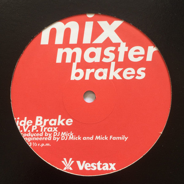 DJ Mick : mix master brakes (12")