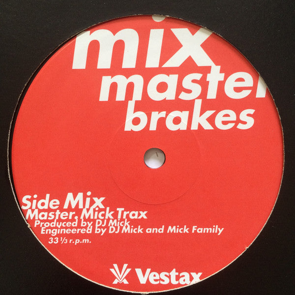 DJ Mick : mix master brakes (12")