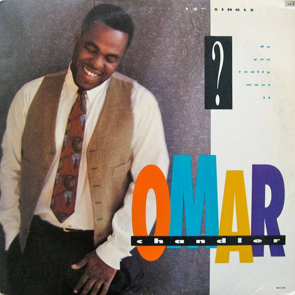 Omar Chandler : Do You Really Want It (12", Single)