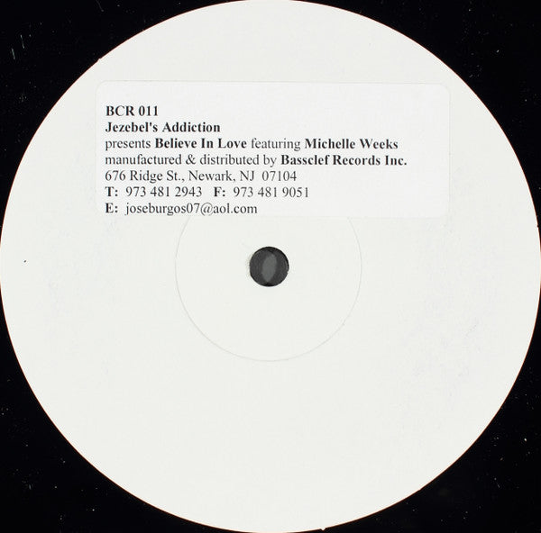 Jezebel's Addiction : Believe In Love (12", W/Lbl)