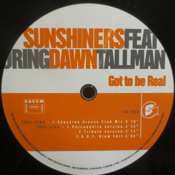 The Sunshiners Featuring Dawn Tallman : Got To Be Real (12")