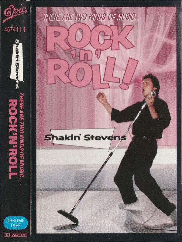Shakin' Stevens : There Are Two Kinds Of Music... Rock 'N' Roll (Cass, Album, Chr)
