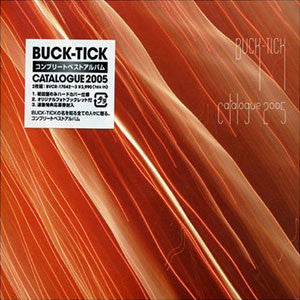Buck-Tick : Catalogue 2005 (2xCD, Comp)