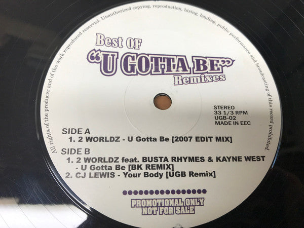 2 Worldz, CJ Lewis : Best Of "U Gotta Be" Remixes (12", Promo)