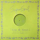 Sugar Soul : Gin & Lime (12")