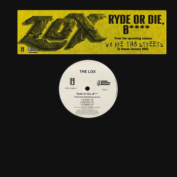 The Lox Featuring Timbaland And Eve (2) : Ryde Or Die, B**** (12", Single, Promo)