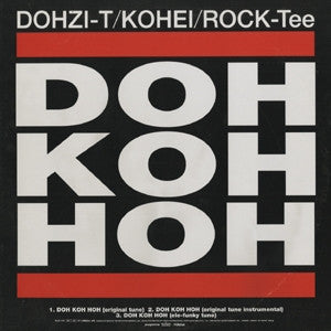 Dohzi-T / Kohei Japan / Rock Tee, Innosence : Doh Koh Hoh / Ohyes! (12")