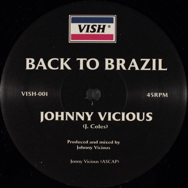 Johnny Vicious : Back To Brazil (12")