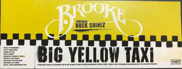 Brooke ,feat Buck Shinez : Big Yellow Taxi (12")