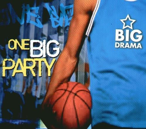 Big Drama : One Big Party (12")