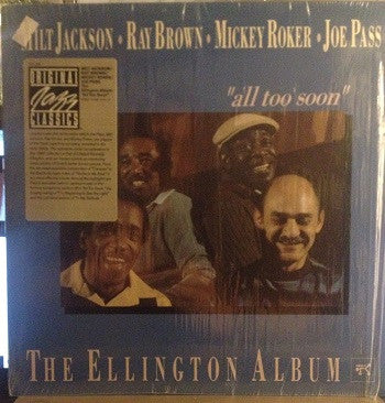 Milt Jackson, Ray Brown, Mickey Roker, Joe Pass : "All Too Soon" The Ellington Album (LP, Album, RE)