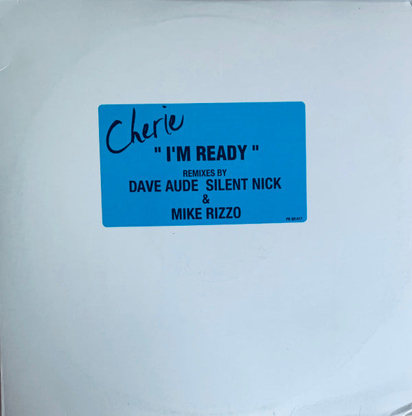Cherie (2) : I'm Ready (The Remixes) (2x12", Single, Promo)