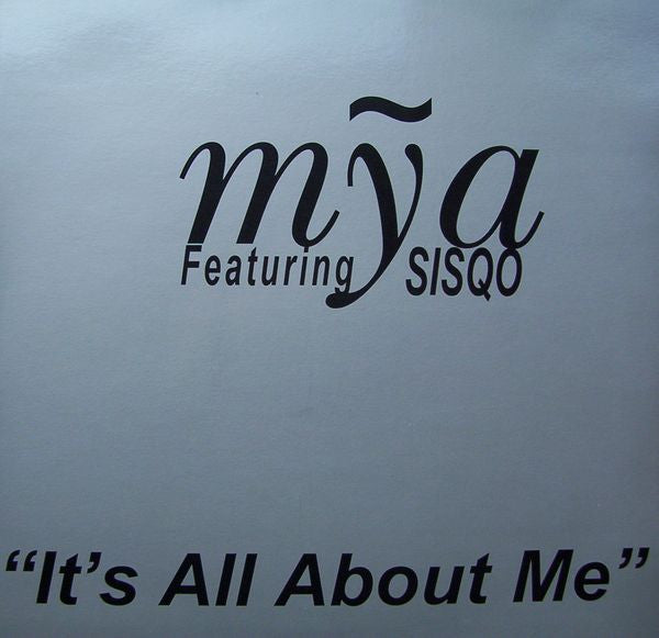 Mya Featuring Sisqo : It's All About Me (2x12", Promo)
