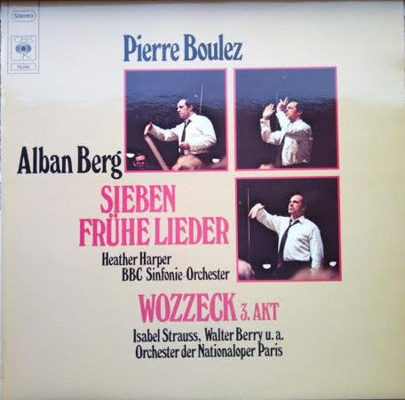 Alban Berg - Pierre Boulez : Sieben Frühe Lieder • Wozzeck 3. Akt (LP)
