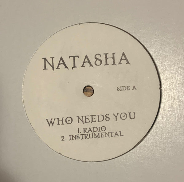 Natasha Ramos : Who Needs You (12")