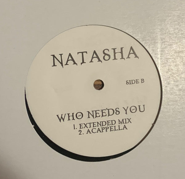 Natasha Ramos : Who Needs You (12")
