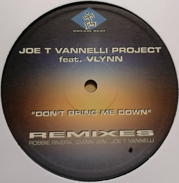 Joe T. Vannelli Project Feat. Vlynn : Don't Bring Me Down (12")