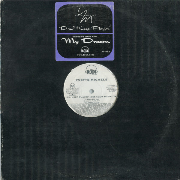Yvette Michele : DJ Keep Playin' (Get Your Music On) (12", Promo)