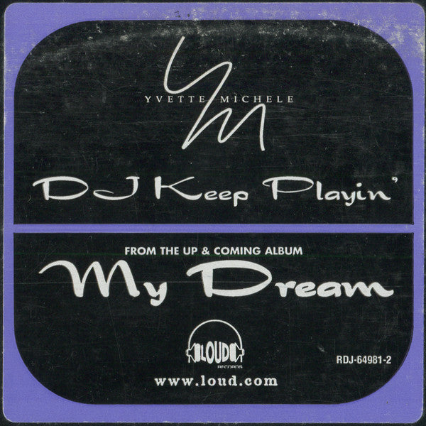 Yvette Michele : DJ Keep Playin' (Get Your Music On) (12", Promo)