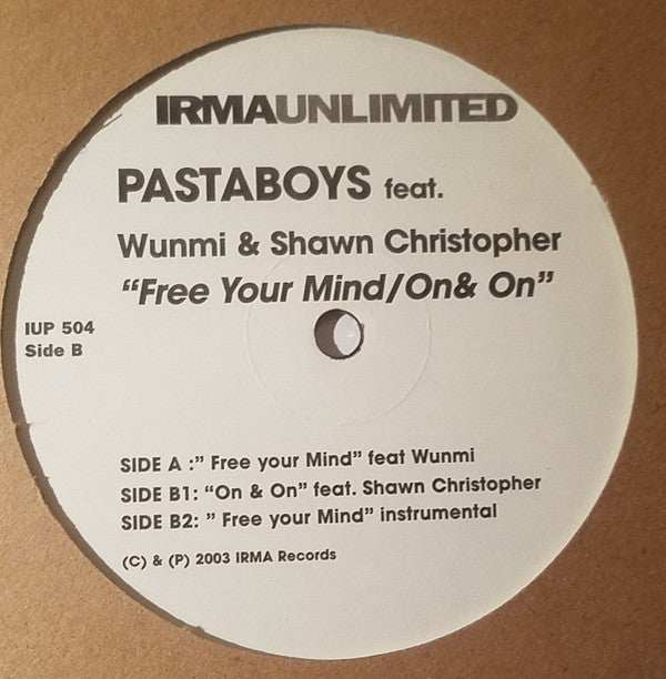 Pastaboys Feat. Wunmi & Shawn Christopher : Free Your Mind / On & On (12")