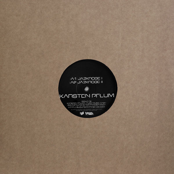 Karsten Pflum : Fuck Music, Easy (12")