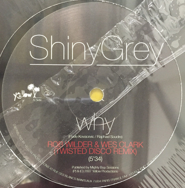 ShinyGrey : Why Les Remixes 2007 (12")