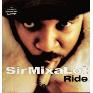 Sir Mix-A-Lot : Ride (12")