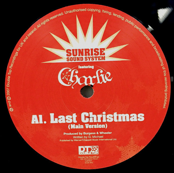 Sunrise Sound System , Featuring Charlie (11) : Last Christmas (12")