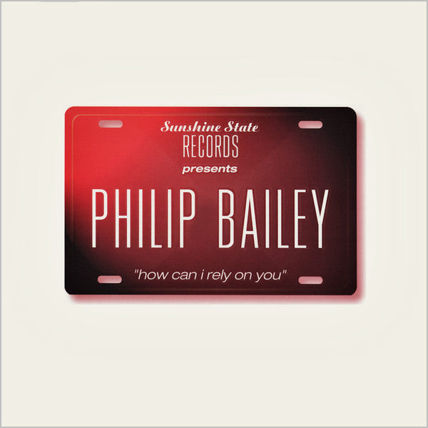 Philip Bailey : How Can I Rely On You (12")