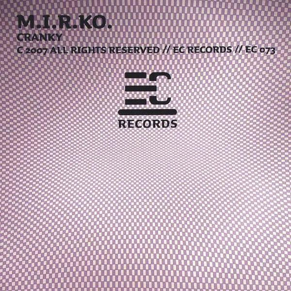 M.I.R.K.O. : Cranky (12")
