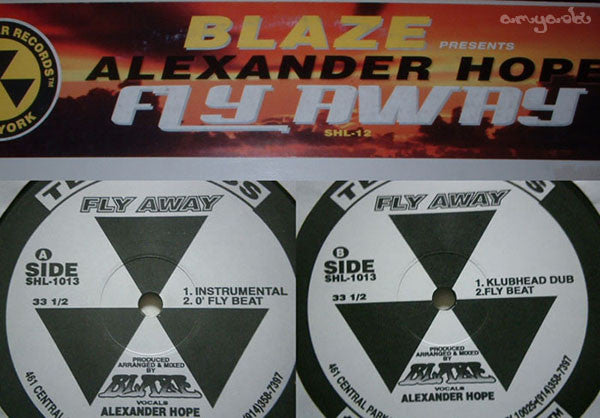 Blaze Presents Alexander Hope : Fly Away (12", TP)