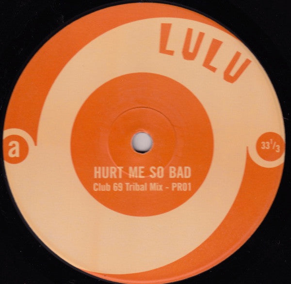 Lulu : Hurt Me So Bad (12", Unofficial)